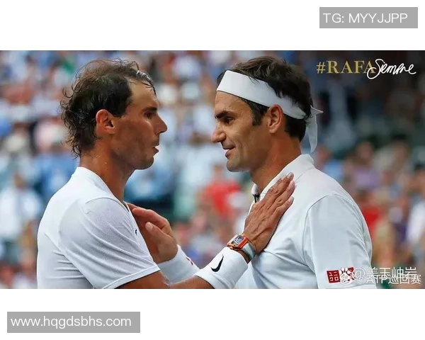 巅峰对决纳达尔与费德勒男子单打半决赛精彩回顾与赛前展望